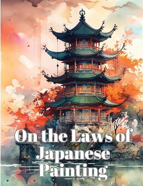 On the Laws of Japanese Painting (Paperback)