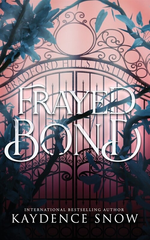 Frayed Bond (Paperback)