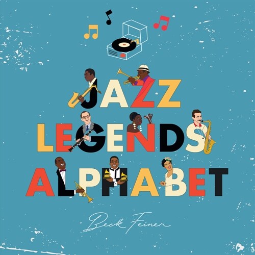 Jazz Legends Alphabet (Hardcover)