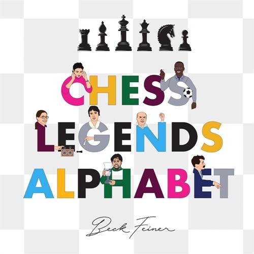 Chess Legends Alphabet (Hardcover)