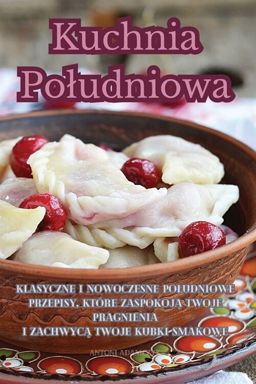 Kuchnia Poludniowa (Paperback)