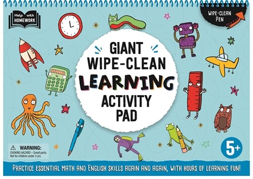 Giant Wipe-Clean Learning Activity Pack: Practice Essential Math and English Skills, with Hours of Learning Fun! 5+ (Spiral)