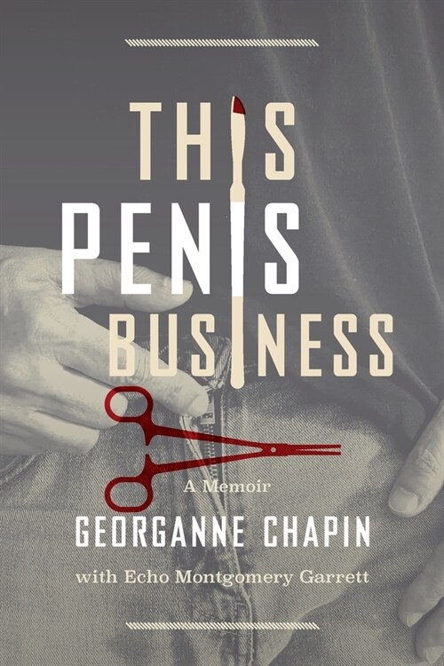 This Penis Business: A Memoir (Paperback)