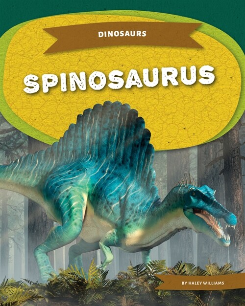 Spinosaurus (Library Binding)