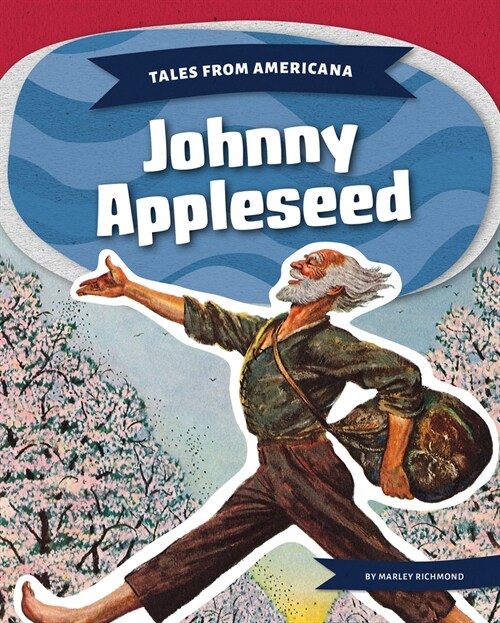 Johnny Appleseed (Library Binding)