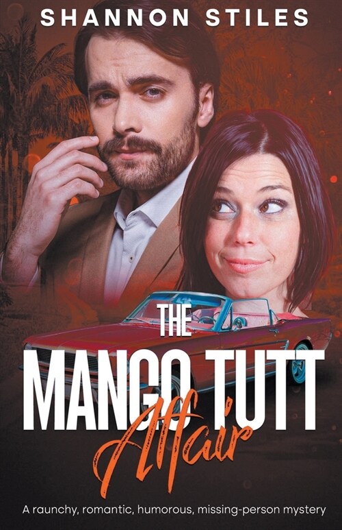 The Mango Tutt Affair (Paperback)