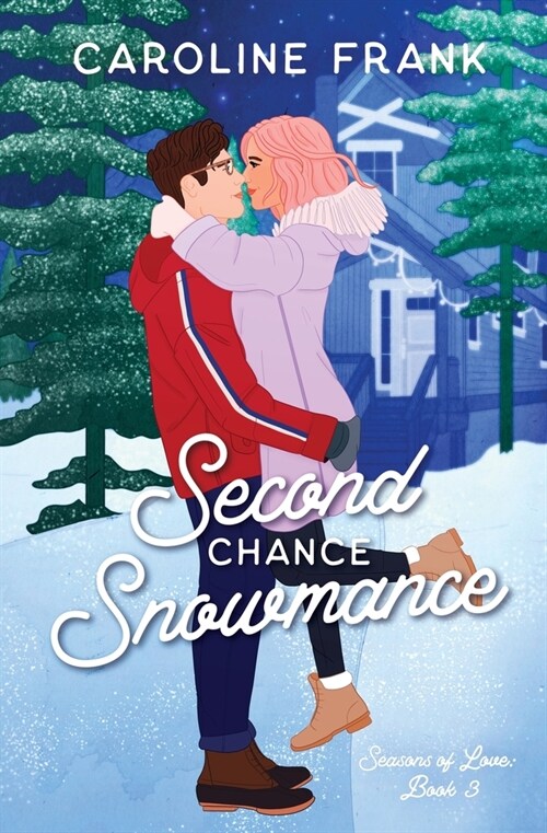 Second Chance Snowmance (Paperback)