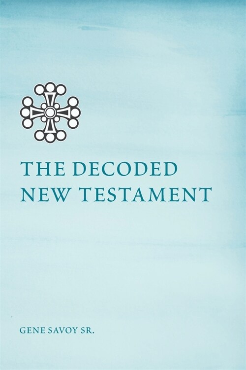 The Decoded New Testament (Paperback)