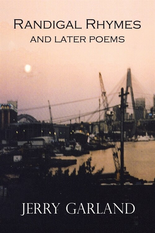 Randigal Rhymes: and later poems (Paperback)