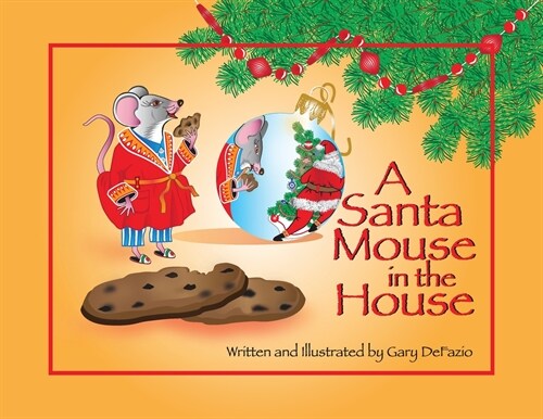 A Santa Mouse in the House (Paperback)