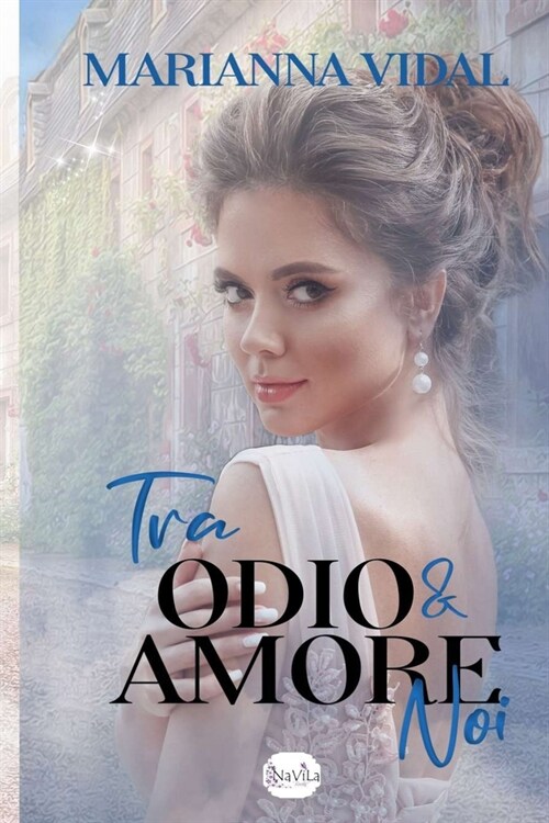 Tra odio e amore, noi (Paperback)