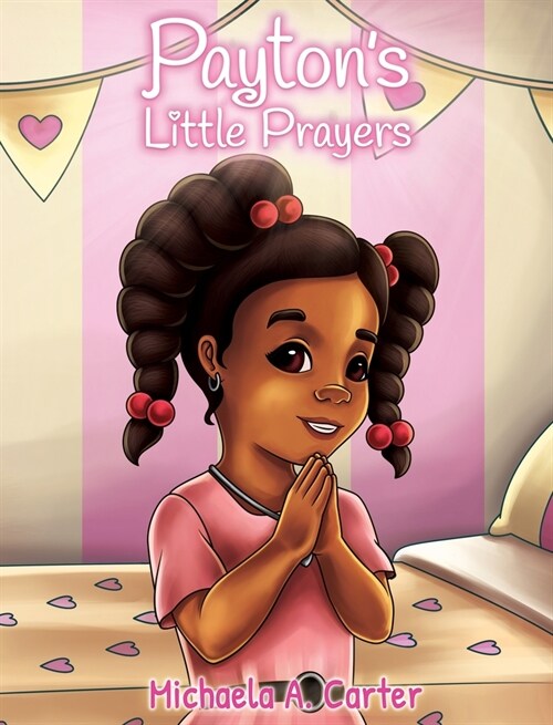 Paytons Little Prayers (Hardcover)