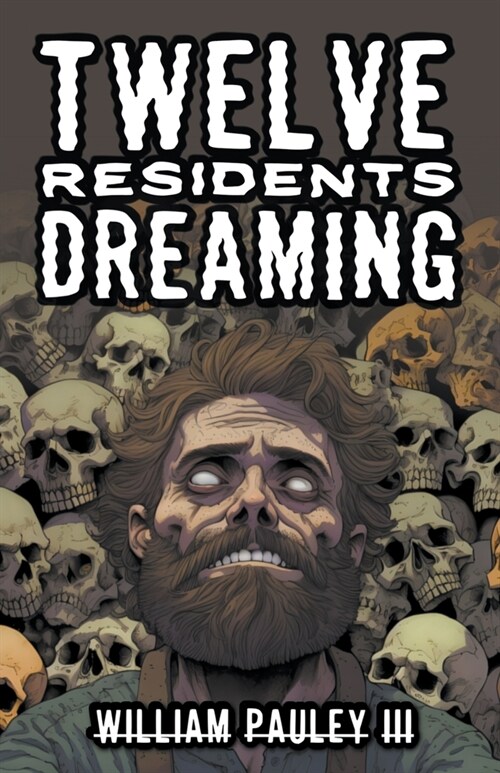 Twelve Residents Dreaming (Paperback)