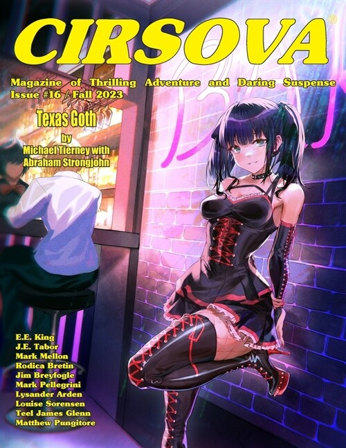 Cirsova Magazine of Thrilling Adventure and Daring Suspense Issue #16 / Fall 2023 (Paperback)