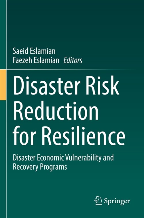 Disaster Risk Reduction for Resilience: Disaster Economic Vulnerability and Recovery Programs (Paperback, 2022)