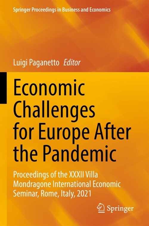 Economic Challenges for Europe After the Pandemic: Proceedings of the XXXII Villa Mondragone International Economic Seminar, Rome, Italy, 2021 (Paperback, 2022)