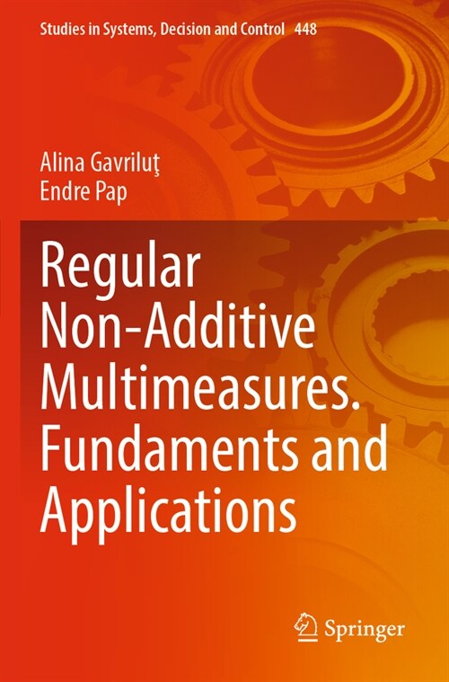 Regular Non-Additive Multimeasures. Fundaments and Applications (Paperback, 2023)