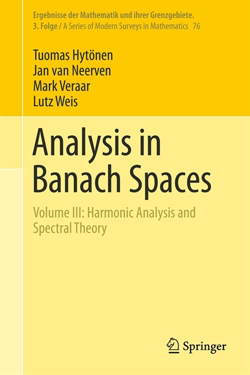 Analysis in Banach Spaces: Volume III: Harmonic Analysis and Spectral Theory (Hardcover, 2023)