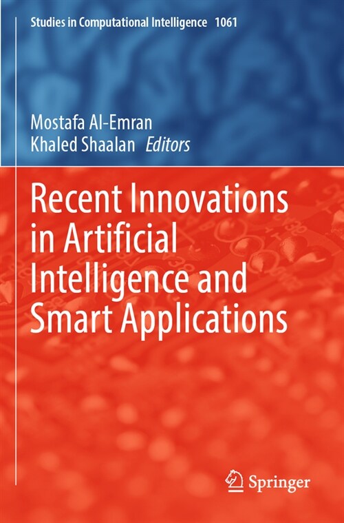 Recent Innovations in Artificial Intelligence and Smart Applications (Paperback, 2022)