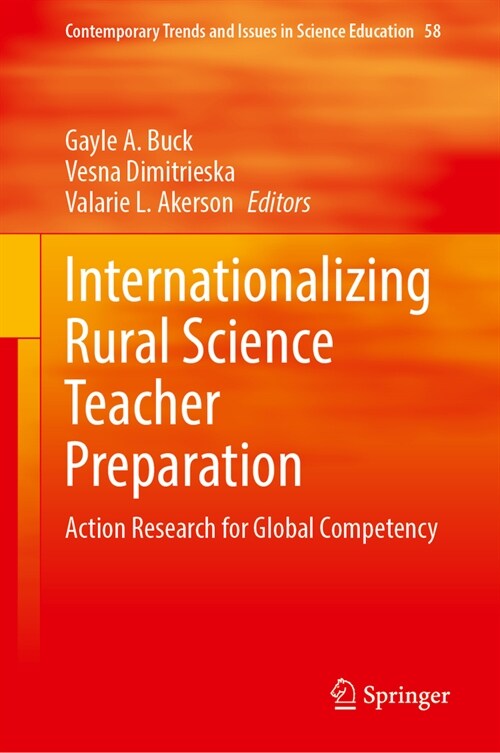 Internationalizing Rural Science Teacher Preparation: Action Research for Global Competency (Hardcover, 2023)