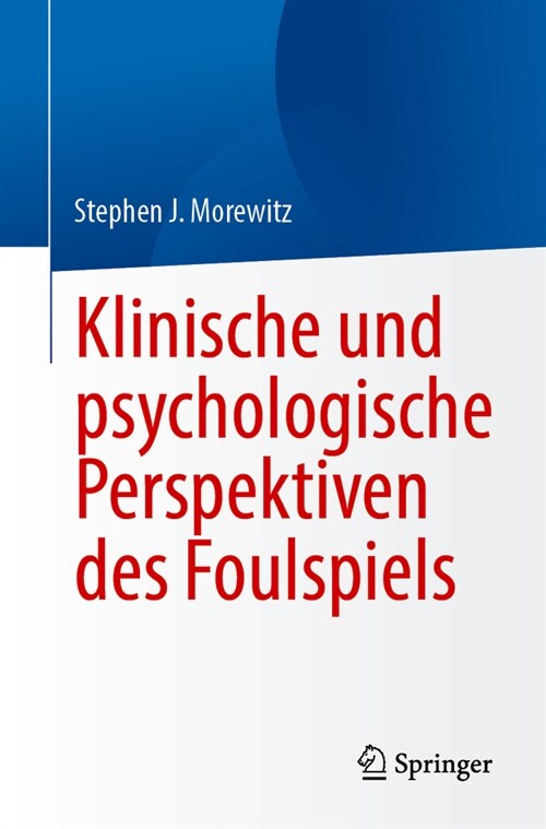 Klinische Und Psychologische Perspektiven Des Foulspiels (Paperback, 2024)