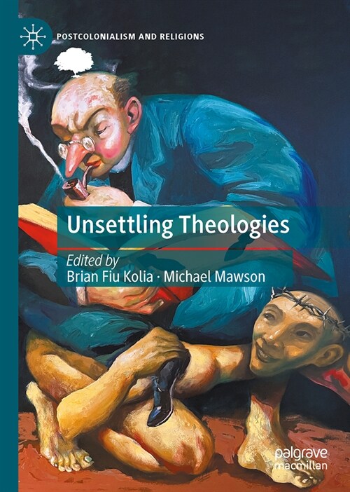 Unsettling Theologies: Memory, Identity, and Place (Hardcover, 2024)