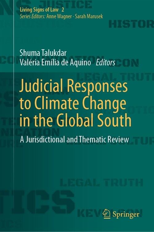 Judicial Responses to Climate Change in the Global South: A Jurisdictional and Thematic Review (Hardcover, 2023)