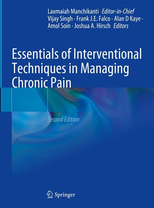 Essentials of Interventional Techniques in Managing Chronic Pain (Hardcover, 2, 2024)