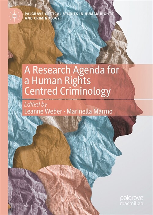 A Research Agenda for a Human Rights Centred Criminology (Hardcover, 2024)