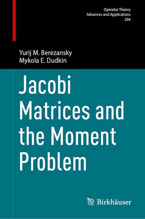 Jacobi Matrices and the Moment Problem (Hardcover, 2023)
