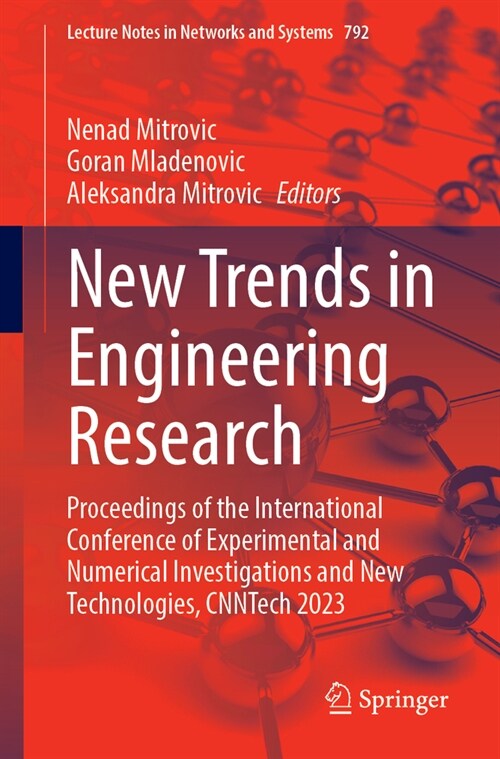 New Trends in Engineering Research: Proceedings of the International Conference of Experimental and Numerical Investigations and New Technologies, Cnn (Paperback, 2024)