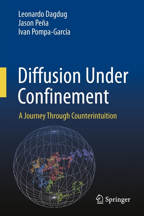 Diffusion Under Confinement: A Journey Through Counterintuition (Hardcover, 2024)