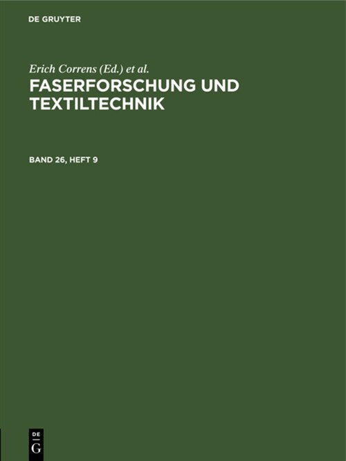 Faserforschung Und Textiltechnik. Band 26, Heft 9 (Hardcover, Reprint 2022)