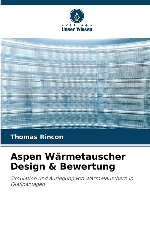 Aspen W?metauscher Design & Bewertung (Paperback)