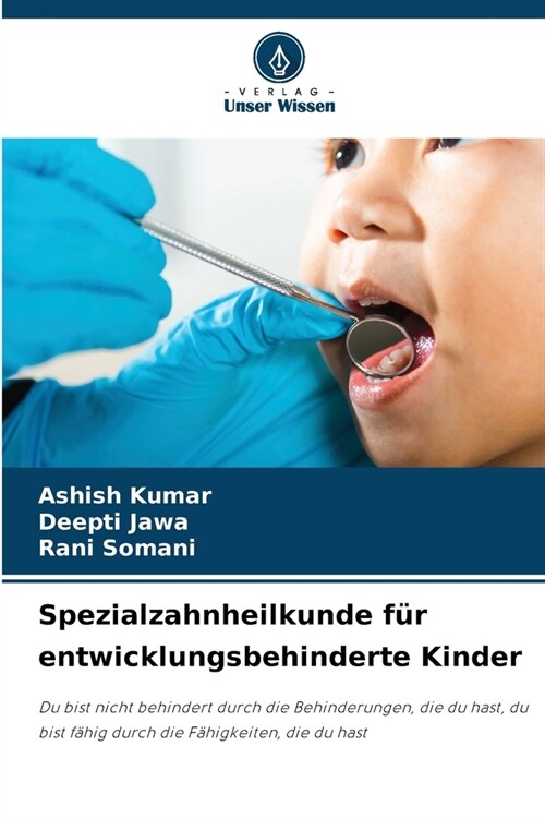 Spezialzahnheilkunde f? entwicklungsbehinderte Kinder (Paperback)