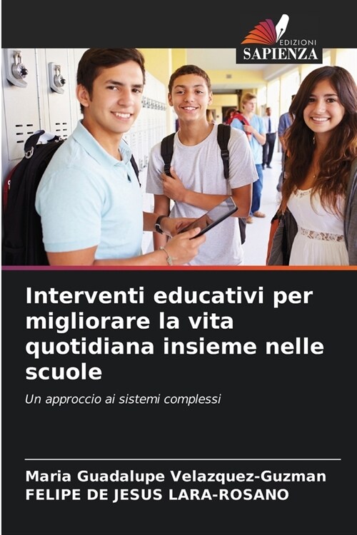 Interventi educativi per migliorare la vita quotidiana insieme nelle scuole (Paperback)