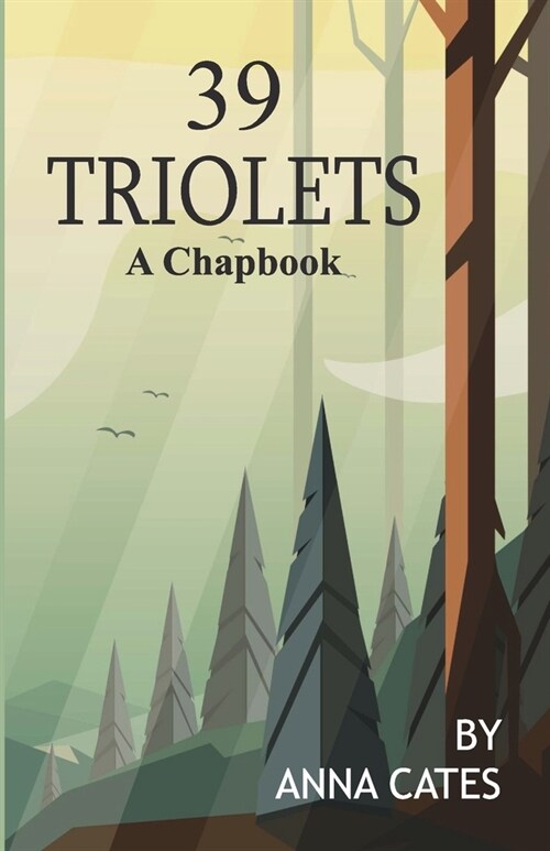 39 Triolets (Paperback)