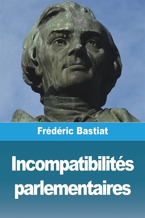 Incompatibilit? parlementaires (Paperback)