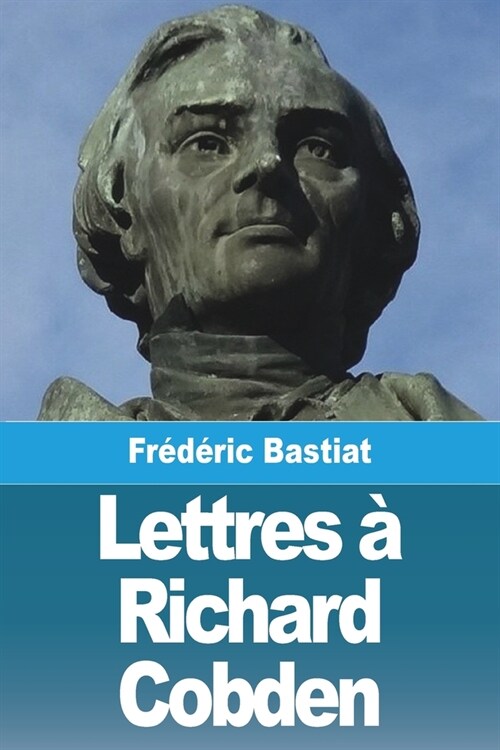 Lettres ?Richard Cobden (Paperback)