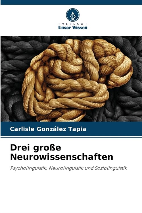 Drei gro? Neurowissenschaften (Paperback)