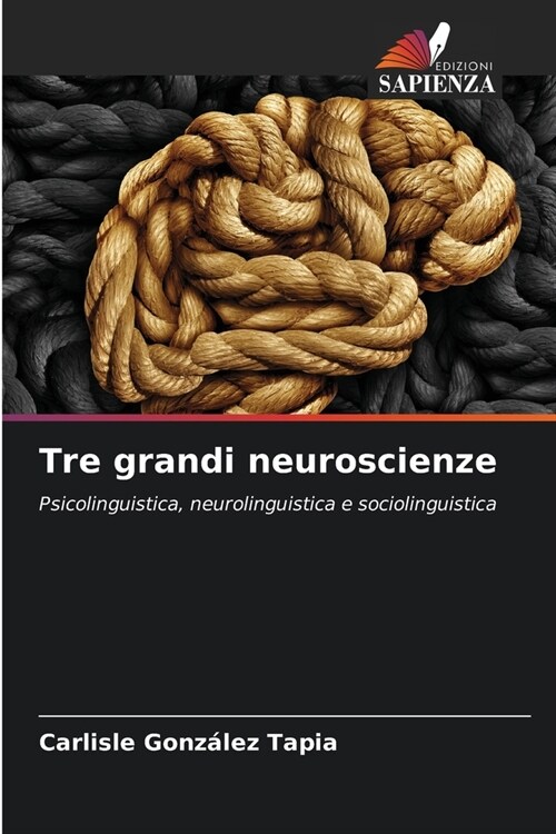 Tre grandi neuroscienze (Paperback)