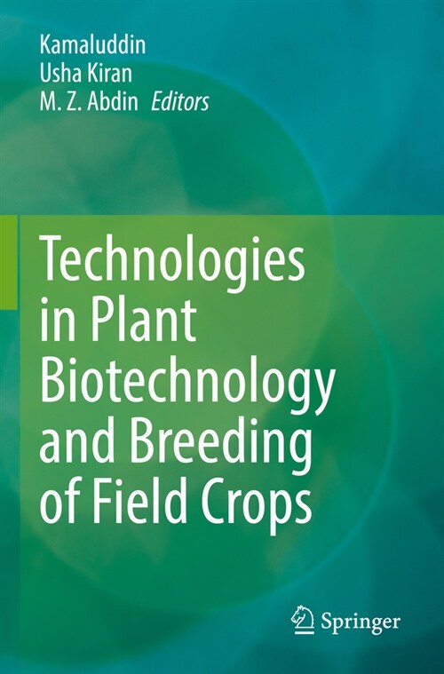 Technologies in Plant Biotechnology and Breeding of Field Crops (Paperback, 2022)