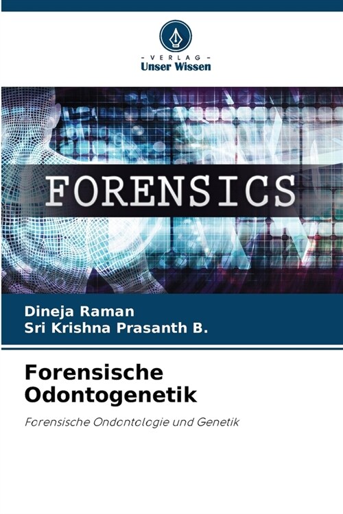 Forensische Odontogenetik (Paperback)