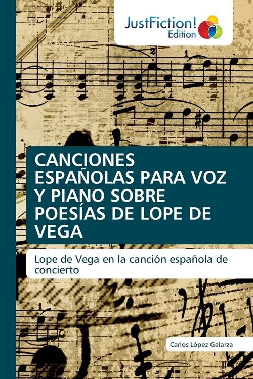 Canciones Espa?las Para Voz Y Piano Sobre Poes?s de Lope de Vega (Paperback)