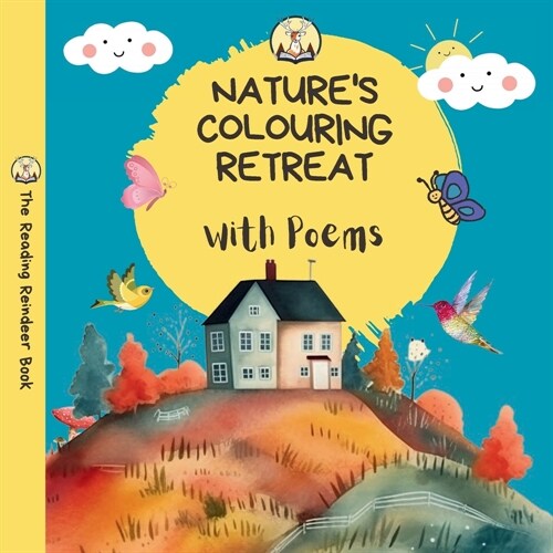 Natures Colouring Retreat: With Poems - A Nature Book (Paperback)