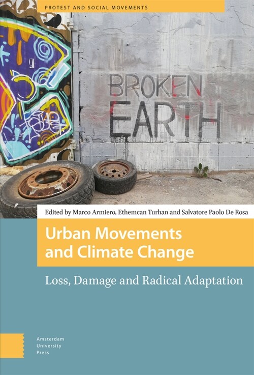 Urban Movements and Climate Change: Loss, Damage and Radical Adaptation (Hardcover)