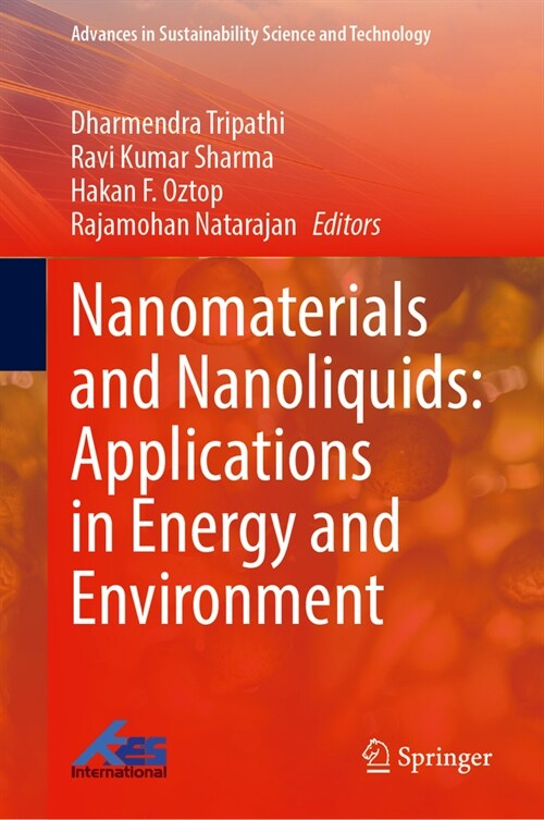Nanomaterials and Nanoliquids: Applications in Energy and Environment (Hardcover, 2023)