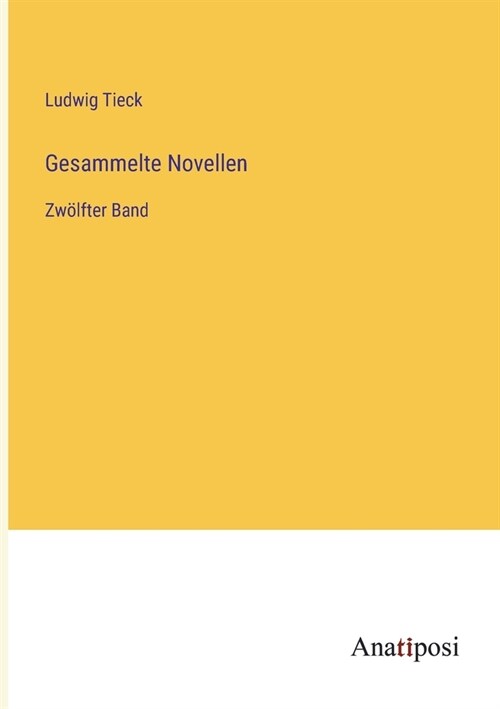 Gesammelte Novellen: Zw?fter Band (Paperback)