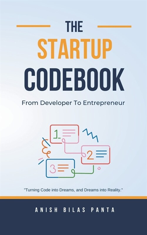 The Startup Codebook: From Developer To Entrepreneur (Paperback)