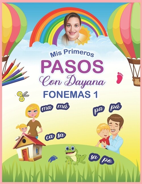 MIS Primeros Pasos Con Dayana Fonemas 1 (Paperback)